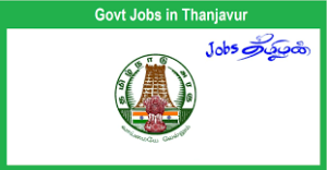 Govt Jobs in Thanjavur