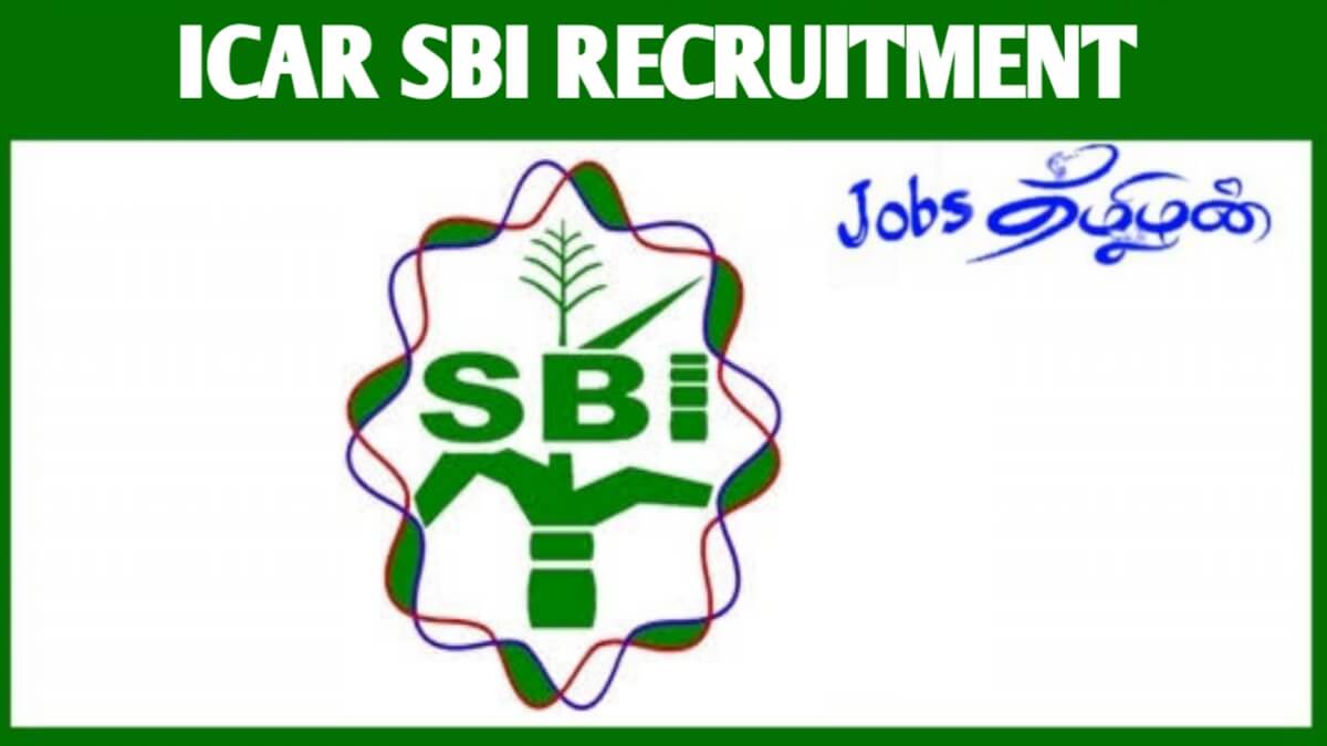 ICAR SBI Coimbatore Recruitment