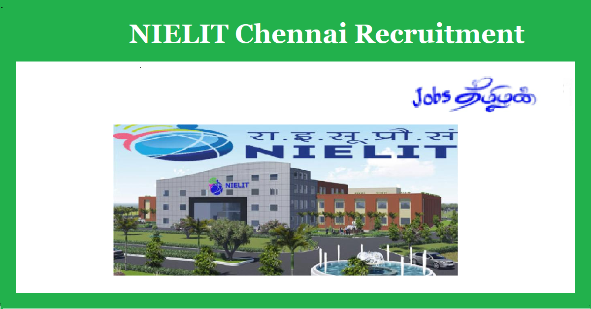 NIELIT Chennai Recruitment