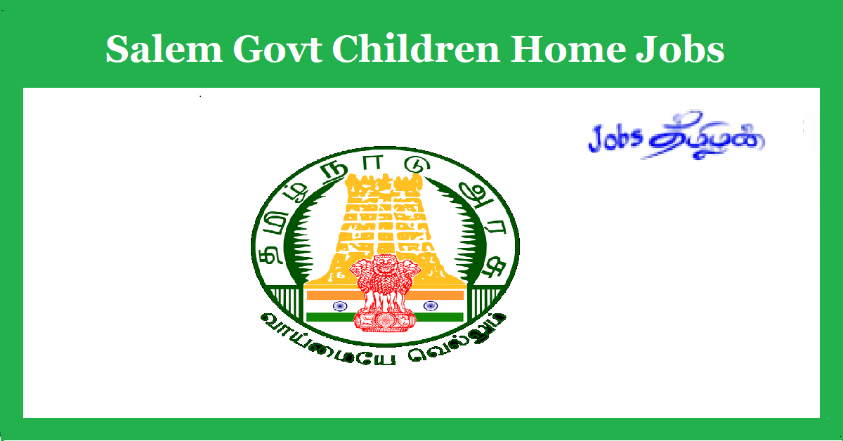 Salem Government Children Home Recruitment